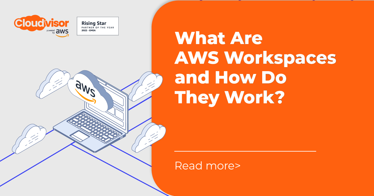 What Are AWS Workspaces and How Do They Work? Cloudvisor