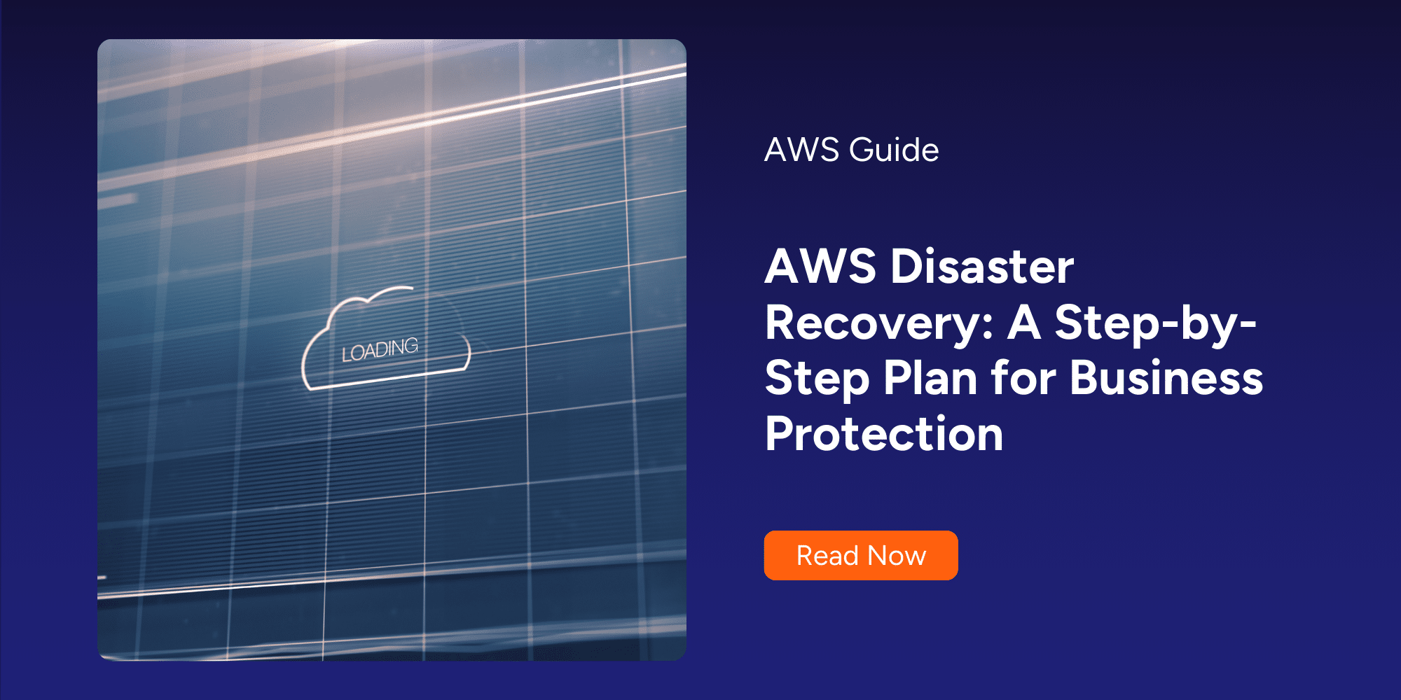 AWS Disaster Recovery Plan | Cloudvisor