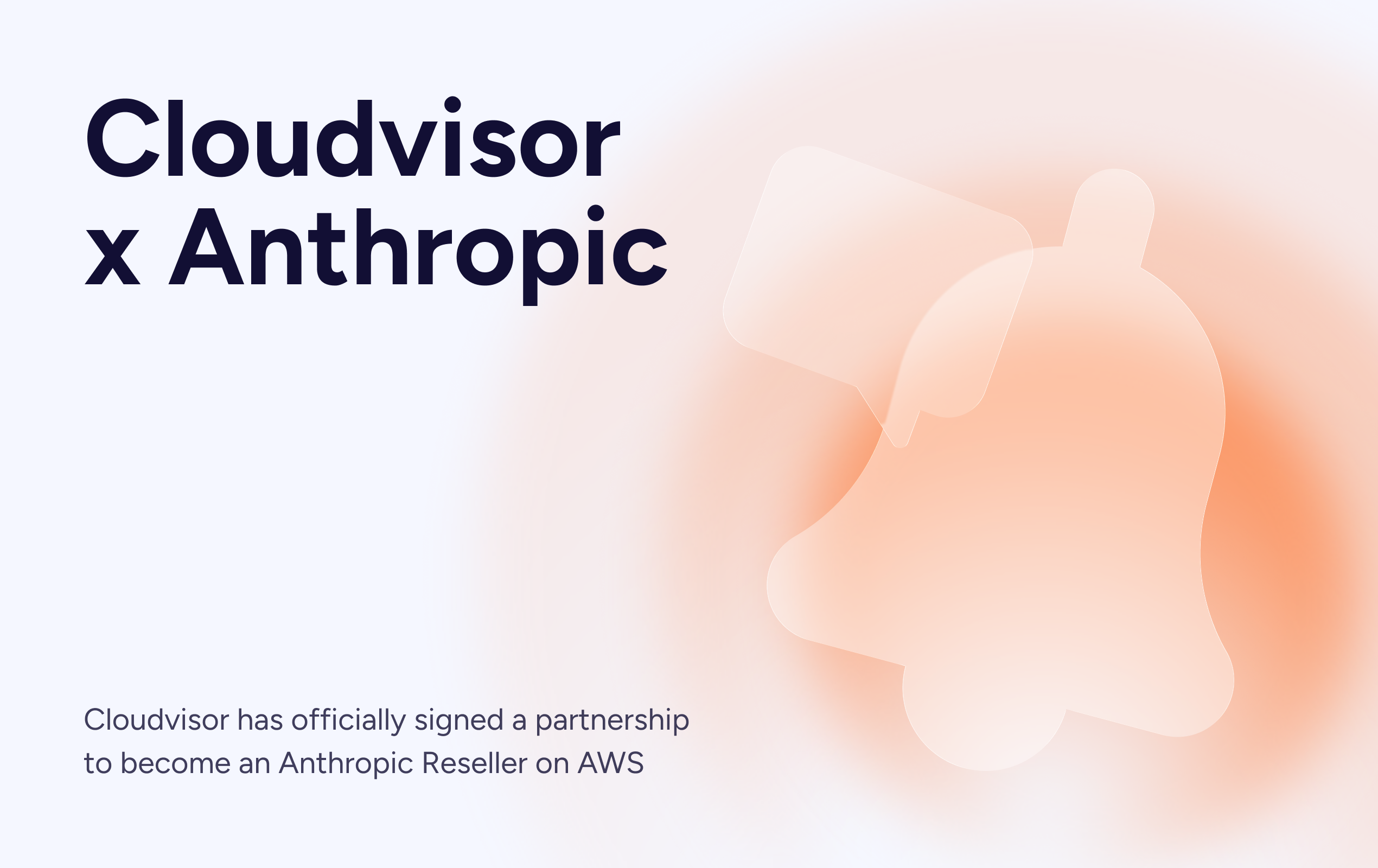Cloudvisor Becomes an Official Anthropic Reseller 1